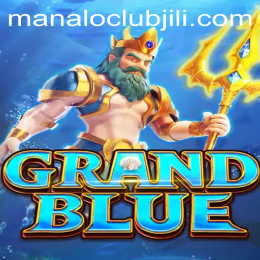 Explore the Mystical World of GRANDBLUE with Manaloclub