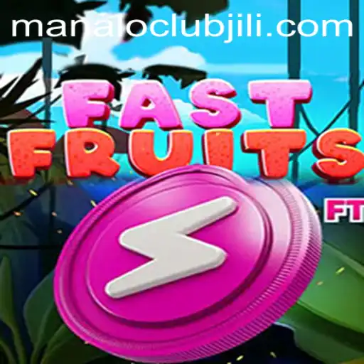 FastFruits: A Thrilling Game Experience with ManaloClub