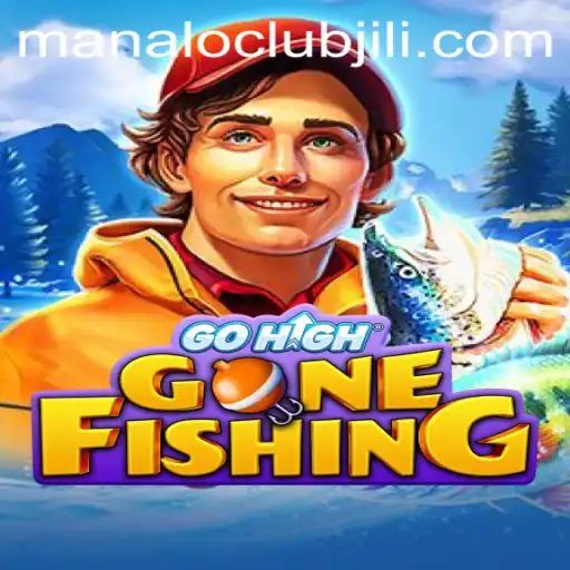 Explore the Exciting World of GoHighGoneFishing with Manaloclub