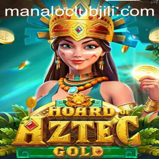 Uncover the Treasures of HoardofAztecgold: A Comprehensive Guide to the Popular Manalo Club Adventure