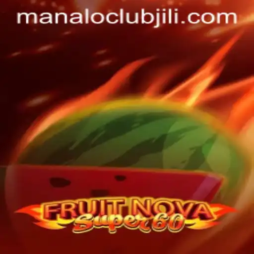 Diving into the Vibrant World of FruitNovaSuper60 with ManaloClub