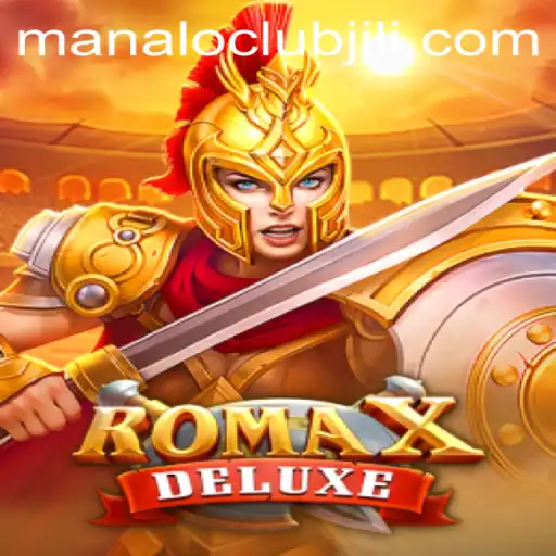 Exploring The Exciting Realm of RomaXDeluxe with ManaloClub