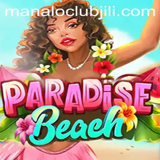 Delve into the Thrilling World of ParadiseBeach: The ManaloClub Adventure